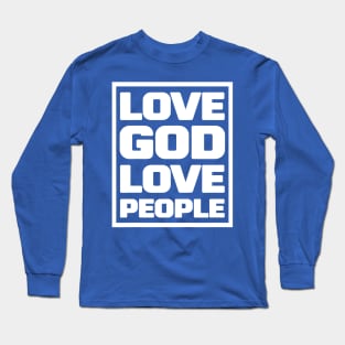 Love God Love People 1 Long Sleeve T-Shirt